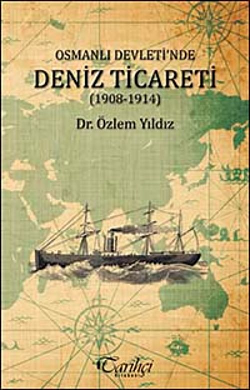Osmanlı Devleti'nde Deniz Ticareti (1908-1914)
