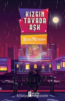 Kızgın Tavada Aşk - Seda Meydan