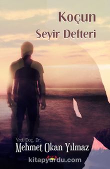Koçun Seyir Defteri - Mehmet Okan Yılmaz