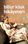 Billur K&ouml;şk Hikayeleri