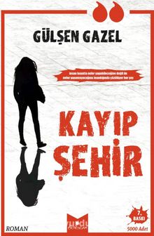 Kayıp Şehir - Gülşen Gazel