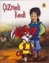 D&uuml;nya Masalları: &Ccedil;izmeli Kedi