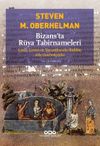 Bizans'ta R&uuml;ya Tabirnameleri & Giriş, &Ccedil;eviri ve Yorumlarıyla Birlikte Altı Oneirokritika