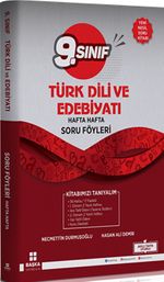9. Sınıf Türk Dili ve Edebiyatı Hafta Hafta Soru Föyleri