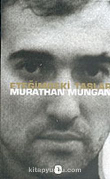Eteğimdeki Taşlar - Murathan Mungan