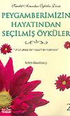 Peygamberimizin Hayatından Se&ccedil;ilmiş &Ouml;yk&uuml;ler 2