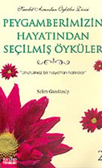 Peygamberimizin Hayatından Seçilmiş Öyküler 2