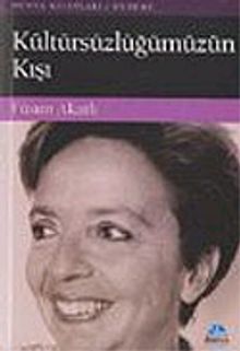 Kültürsüzlüğümüzün Kışı