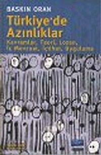 Türkiye' de Azınlıklar: Kavramlar, Teori, Lozan, İç Mevzuat, İçtihat, Uygulama
