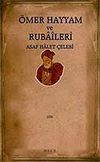 &Ouml;mer Hayyam ve Rubaileri