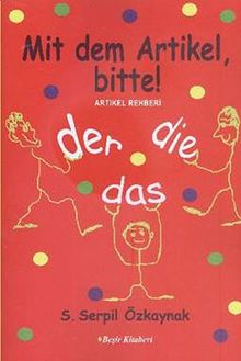 Mit Dem Artikel Bitte & Artikel Rehberi