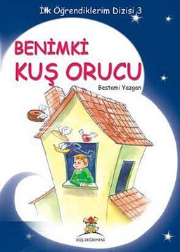 Benimki Kuş Orucu