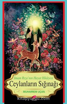 Ceylanların Sığınağı - Muharrem Uçan