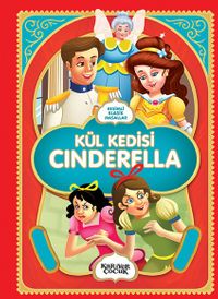 Kül Kedisi Cınderella - Resimli Klasik Masallar
