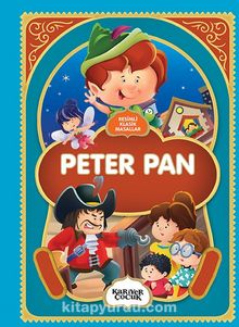 Resimli Klasik Masallar / Peter Pan