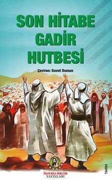 Son Hitabe Gadir Hutbesi