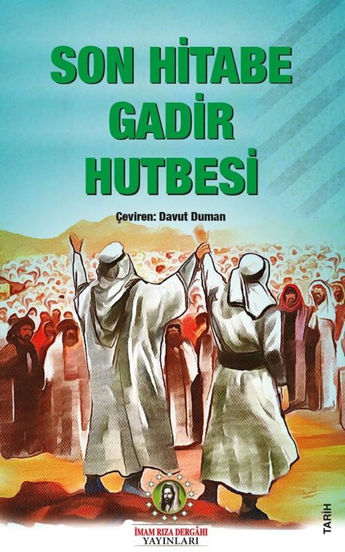 Son Hitabe Gadir Hutbesi
