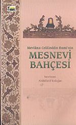 Mevlana Celaleddin Rumi' nin Mesnevi Bahçesi