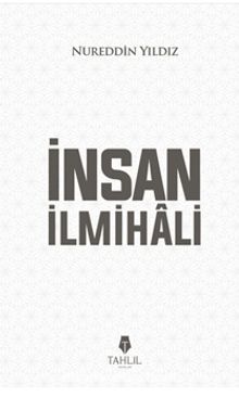 İnsan İlmihali - Nureddin Yıldız