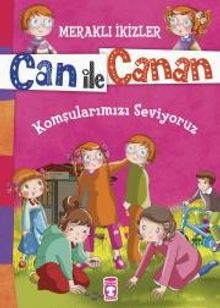 Can ile Canan - Komşularımızı Seviyoruz