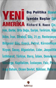Yeni Amerika & Dış Politika İçeride Başlar
