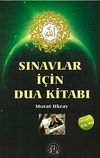 Sınavlar İ&ccedil;in Dua Kitabı