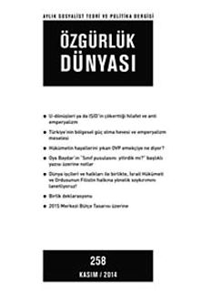 Özgürlük Dünyası / Aylık Sosyalist Teori ve Politika Dergisi / Kasım 2014 Sayı:258