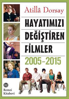 Hayatımızı Değiştiren Filmler 2005-2015