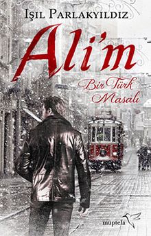 Ali'm & Bir Türk Masalı