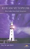 Kur' an ve Toplum (Kur' andan Sosyolojik Ger&ccedil;ekler)
