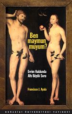 Ben Maymun muyum? & Evrim Hakkında Altı Büyük Soru