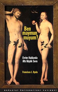 Ben Maymun muyum? & Evrim Hakkında Altı Büyük Soru