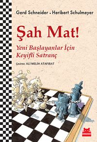 Şah Mat! & Yeni Başlayanlar İçin Keyifli Satranç