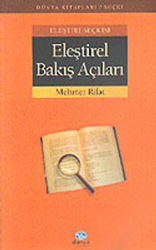 Eleştiri Seçkisi / Eleştirel Bakış Açıları