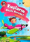 Kuşların Okulu Nerede? / Dedemden Mektuplar 2