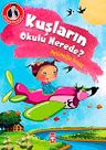 Kuşların Okulu Nerede? / Dedemden Mektuplar 2