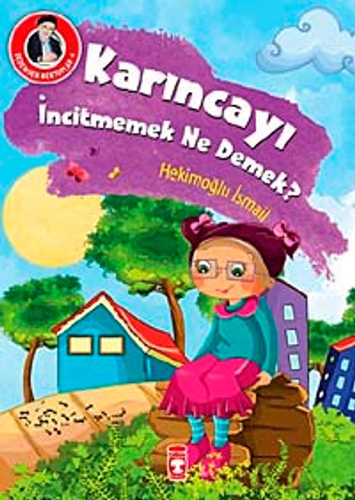 Karıncayı İncitmemek Ne Demek? / Dedemden Mektuplar 4