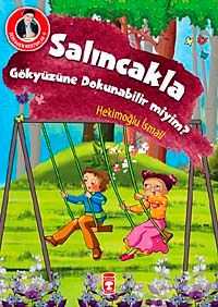 Salıncakla Gökyüzüne Dokunabilir miyim? / Dedemden Mektuplar 9