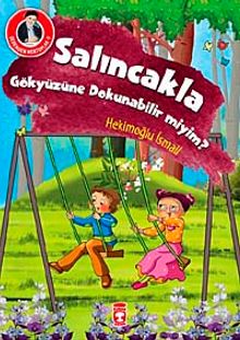 Salıncakla Gökyüzüne Dokunabilir miyim? / Dedemden Mektuplar 9