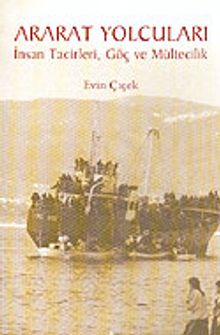 Ararat Yolcuları (İnsan Tacirleri, Göç Ve Mültecilik)