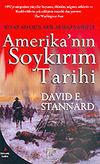 Amerika' nın Soykırım Tarihi: Beyaz Adamın Akıl Almaz Vahşeti