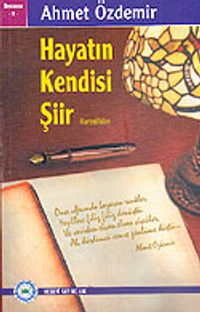 Hayatın Kendisi Şiir & Yarenlikler