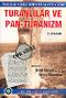 Turanlılar ve Pan - Turanizm (İngiliz Gizli Servisi M15' e Göre)
