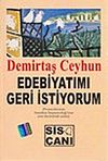 Edebiyatımı Geri İstiyorum