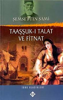 Taaşşuk-ı Talat ve Fitnat