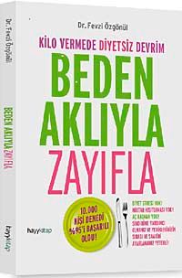 Beden Aklıyla Zayıfla