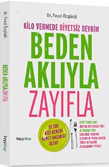 Beden Aklıyla Zayıfla