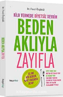 Beden Aklıyla Zayıfla - Dr. Fevzi Özgönül