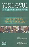 Yesh Gvul: Başkaldıran İsrail Askerleri