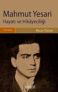 Mahmut Yesari Hayatı ve Hikayeciliği